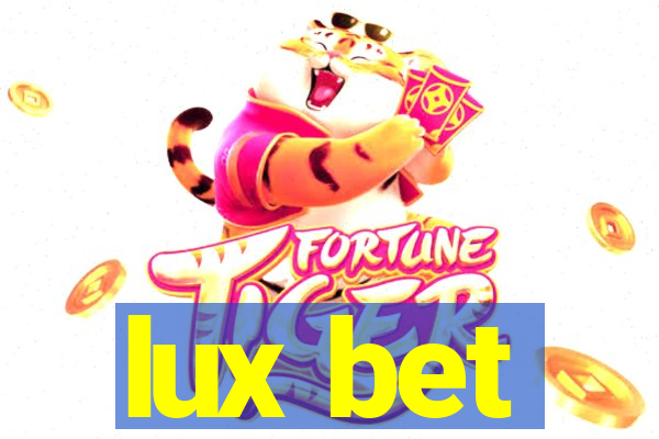 lux bet